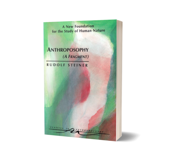 Anthroposophy—A Fragment