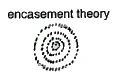 encasement theory